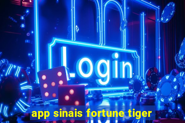 app sinais fortune tiger